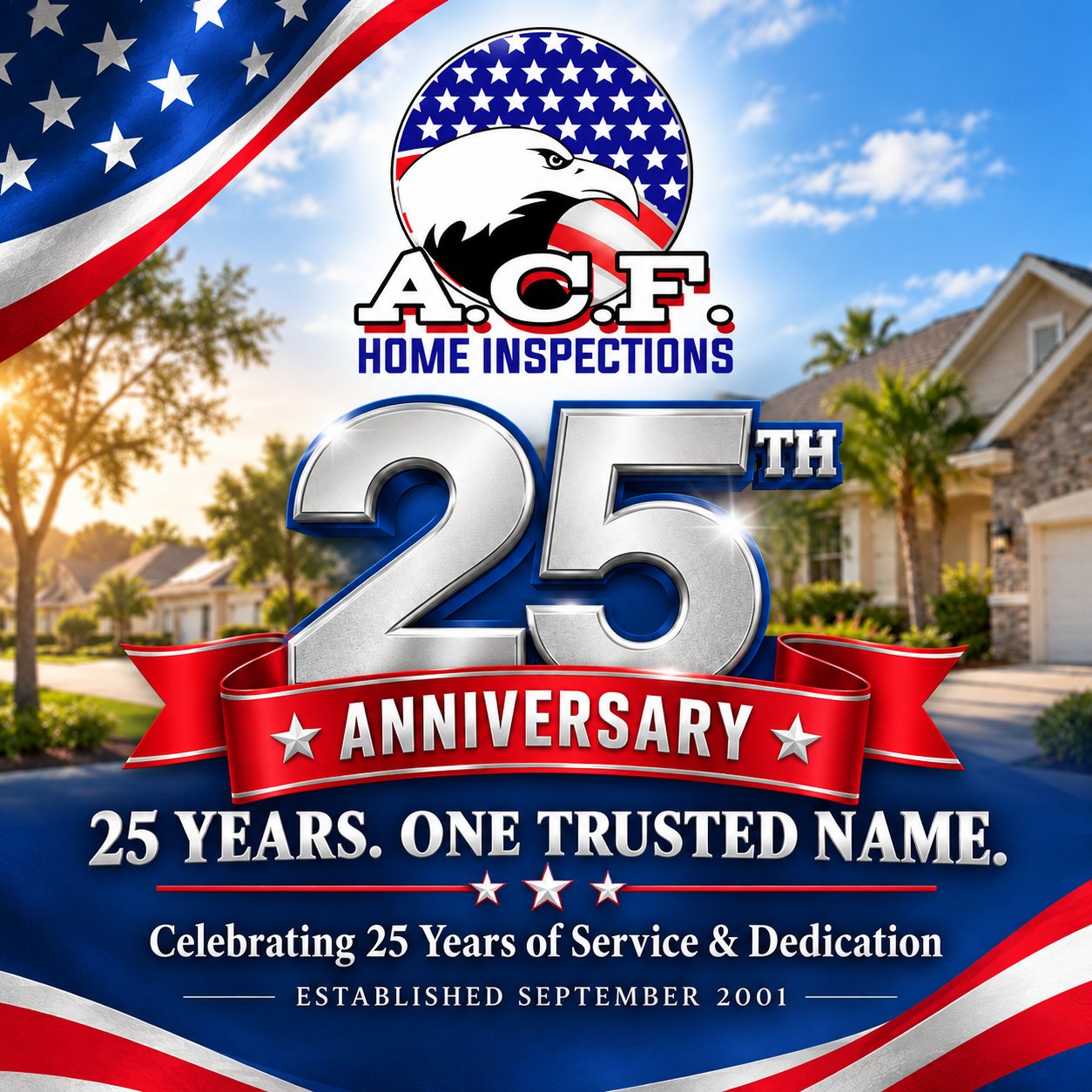 A.C.F. Home Inspections — 25 Years. One Trusted Name. Established September 2001